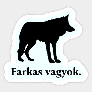 I'm A Wolf (Hungarian) Sticker